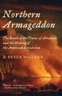 Northern Armageddon: The Battle of the Plains of Abraham and the Making of the American Revolution Cover Image