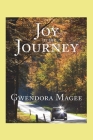 Joy in the Journey By Gwendora Magee Cover Image