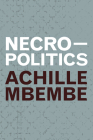 Necropolitics By Achille Mbembe Cover Image