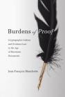 Burdens of Proof: Cryptographic Culture and Evidence Law in the Age of Electronic Documents Cover Image