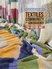 Textiles, Community and Controversy: The Knitting Map By Jools Gilson (Editor), Nicola Moffat (Editor) Cover Image