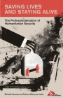 Saving Lives and Staying Alive: The Professionalization of Humanitarian Security Cover Image