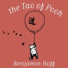 The Tao of Pooh By Benjamin Hoff, Simon Vance (Read by) Cover Image