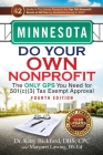 Minnesota Do Your Own Nonprofit: The Only GPS You Need for 501c3 Tax Exempt Approval Cover Image