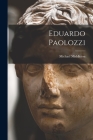 Eduardo Paolozzi By Michael 1917- Middleton Cover Image
