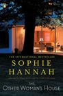 The Other Woman's House: A Zailer and Waterhouse Mystery (A Zailer & Waterhouse Mystery #6) By Sophie Hannah Cover Image