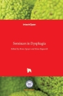 Seminars in Dysphagia By Renee Speyer (Editor), Hans Bogaardt (Editor) Cover Image