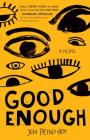 Good Enough: A Novel By Jen Petro-Roy Cover Image