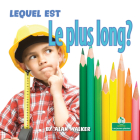 Lequel Est Le Plus Long? (Which Is Longest?) Cover Image