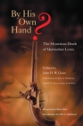 By His Own Hand? The Mysterious Death of Meriweather Lewis By John D. W. Guice, Elliott West (Foreword by), Clay S. Jenkinson (Introduction by) Cover Image