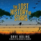 The Lost History of Stars By Dave Boling, Gemma Dawson (Read by) Cover Image