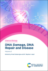 DNA Damage, DNA Repair and Disease: Volume 2  Cover Image