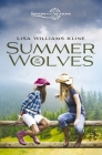 Summer of the Wolves (Sisters in All Seasons) By Lisa Williams Kline Cover Image