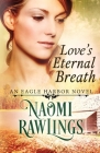 Love's Eternal Breath By Naomi Rawlings Cover Image