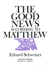 The Good News According to Matthew Cover Image