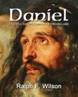 Daniel: Faithful Discipleship in a Foreign Land By Ralph F. Wilson Cover Image
