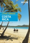 Moon Living Abroad Costa Rica Cover Image