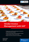 Vendor Invoice Management with SAP By Matthias Niessen, Heather Reina, Mark Travers Cover Image