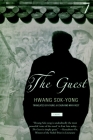 The Guest: A Novel By Hwang Sok-yong, Kyung-Ja Chun (Translated by), Maya West (Translated by) Cover Image