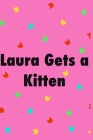 Laura Gets a Kitten Cover Image