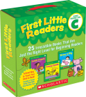 First Little Readers: Guided Reading Level C (Parent Pack): 25 Irresistible Books That Are Just the Right Level for Beginning Readers By Liza Charlesworth Cover Image