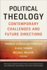 Political Theology: Contemporary Challenges and Future Directions Cover Image