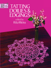 Tatting Doilies and Edgings By Rita Weiss (Editor) Cover Image