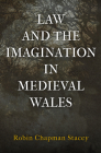 Law and the Imagination in Medieval Wales (Middle Ages) Cover Image