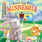 The Easter Egg Hunt in Minnesota By Laura Baker, Jo Parry (Illustrator) Cover Image