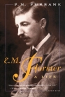 E. M. Forster: A Life By P. N. Furbank Cover Image