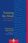 Training the Mind and Cultivating Loving-Kindness By Chogyam Trungpa Cover Image