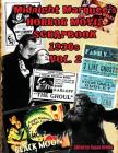 Midnight Marquee's HORROR MOVIE SCRAPBOOK 1930s Vol. 2 By Aurelia S. Svehla (Editor) Cover Image