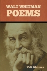 Walt Whitman Poems By Walt Whitman Cover Image