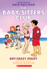 Boy-Crazy Stacey: A Graphic Novel (The Baby-Sitters Club #7) (The Baby-Sitters Club Graphix #7) By Ann M. Martin, Gale Galligan (Illustrator) Cover Image