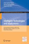 Intelligent Technologies and Applications: First International Conference, Intap 2018, Bahawalpur, Pakistan, October 23-25, 2018, Revised Selected Pap (Communications in Computer and Information Science #932) Cover Image