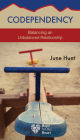 Codependency: Balancing an Unbalanced Relationship (Hope for the Heart) Cover Image