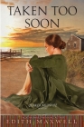 Taken Too Soon By Edith Maxwell Cover Image