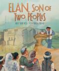 Elan, Son of Two Peoples Cover Image