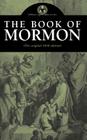 The Book of Mormon: The Original 1830 Edition By Joseph Smith (Translator) Cover Image