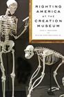 Righting America at the Creation Museum (Medicine) Cover Image