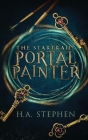 The Startrail: Portal Painter By H. a. Stephen Cover Image