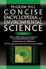 McGraw-Hill Concise Encyclopedia of Environmental Science By McGraw-Hill Cover Image