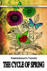 The Cycle Of Spring By Rabindranath Tagore Cover Image