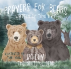 Prayers for Bears: Bailey the Grateful Bear Cover Image