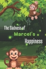 The Sadness of Marcel's Happiness. Cover Image