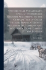 Systematical Vocabulary, English-Norwegian (Danish) According to the German Text of Oscar Hecker. Translated Into English by Dr. Hamann and Into Norwe Cover Image
