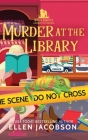Murder at the Library: A North Dakota Library Mystery By Ellen Jacobson Cover Image