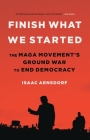 Ground Game: The MAGA Movement’s New Plot to Take Over America By Isaac Arnsdorf Cover Image