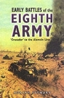 Early Battles of the Eighth Army: Crusader to the Alamein Line By Adrian Stewart Cover Image