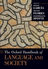 The Oxford Handbook of Language and Society (Oxford Handbooks) Cover Image